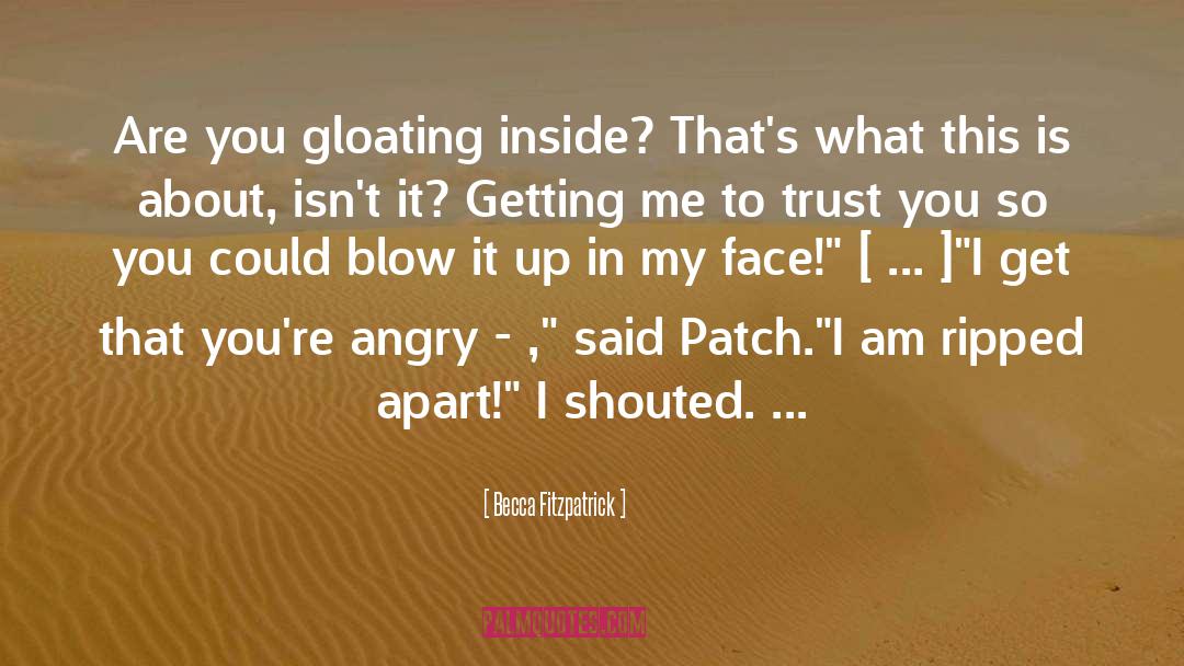 No Gloating quotes by Becca Fitzpatrick