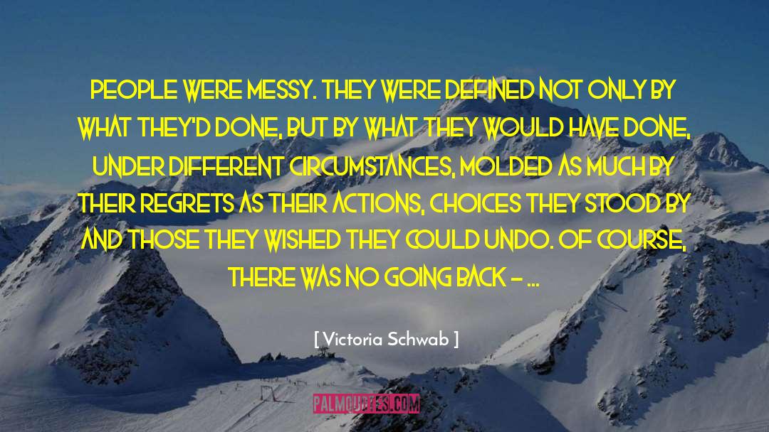 No Going Back quotes by Victoria Schwab