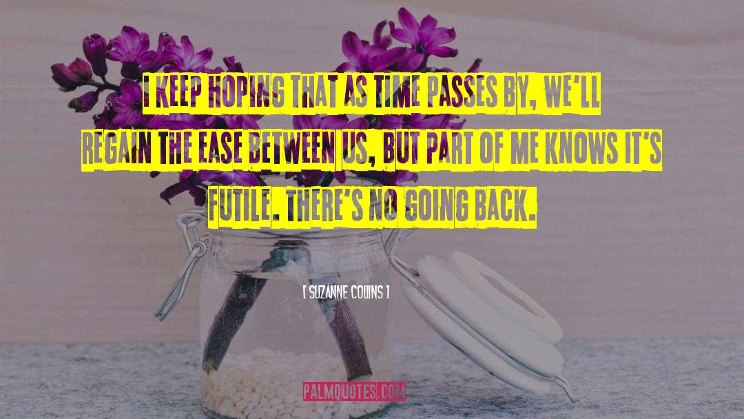 No Going Back quotes by Suzanne Collins