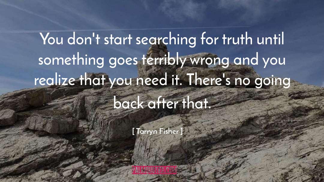 No Going Back quotes by Tarryn Fisher
