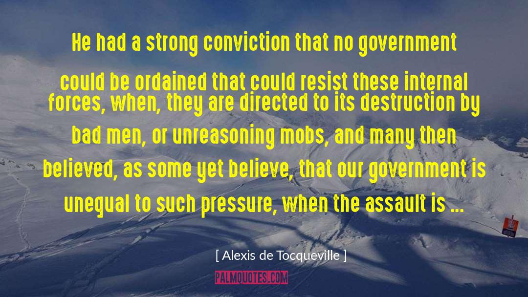 No Government quotes by Alexis De Tocqueville