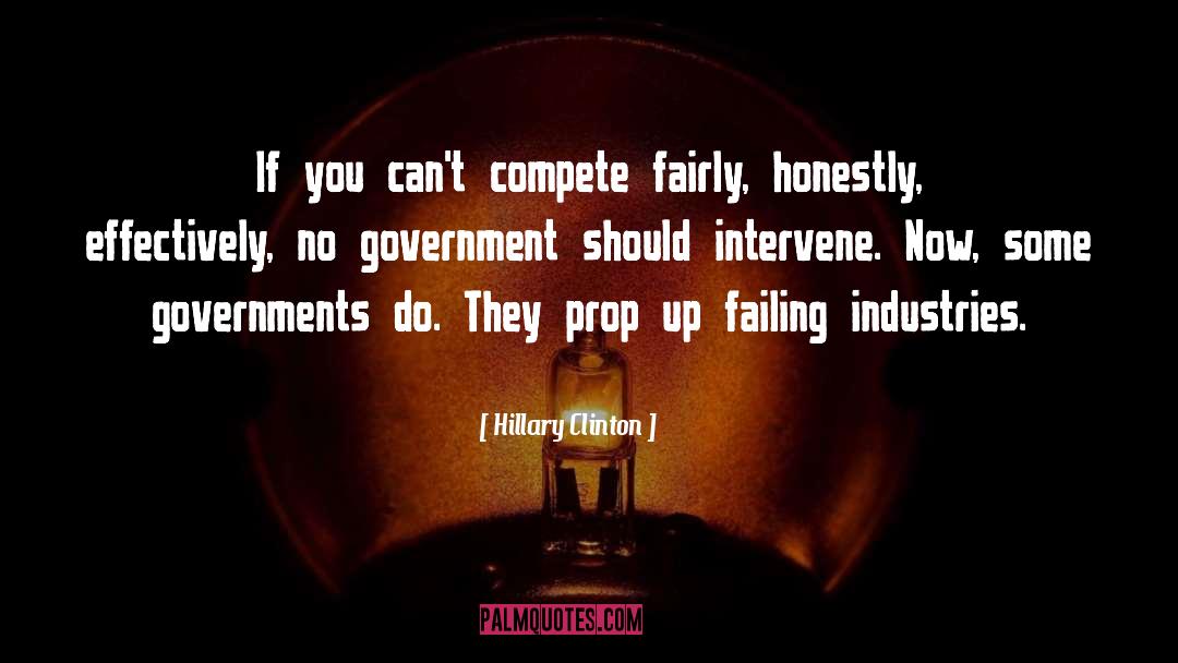 No Government quotes by Hillary Clinton