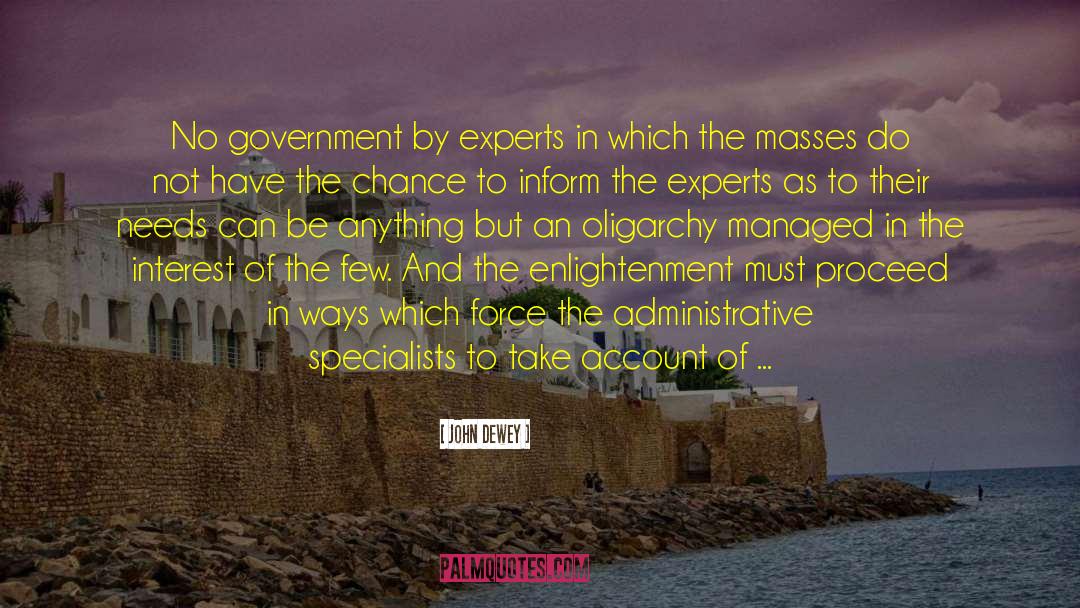 No Government quotes by John Dewey