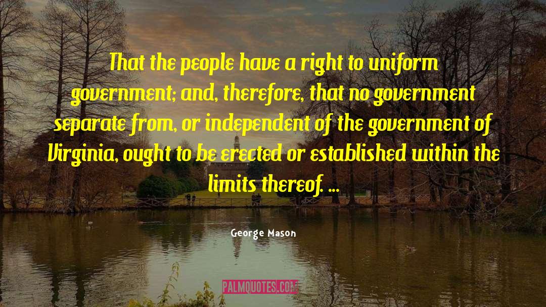No Government quotes by George Mason
