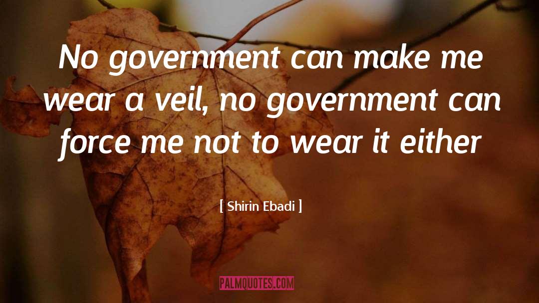 No Government quotes by Shirin Ebadi