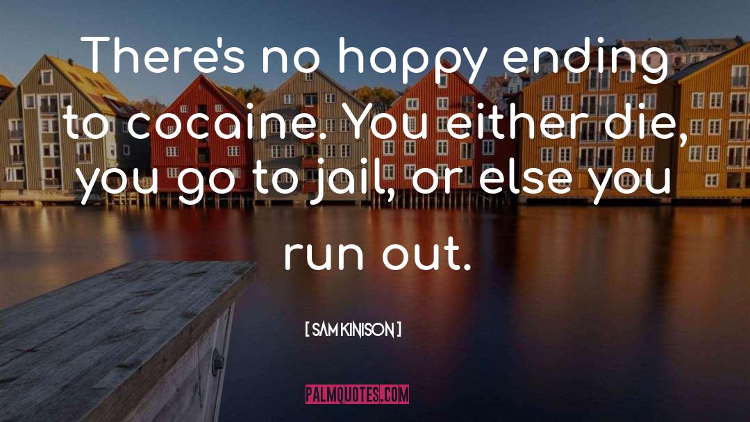 No Happy Ending quotes by Sam Kinison