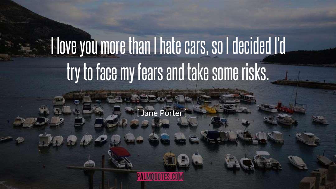 No Hate quotes by Jane Porter