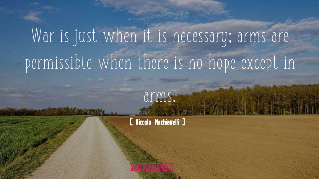 No Hope quotes by Niccolo Machiavelli