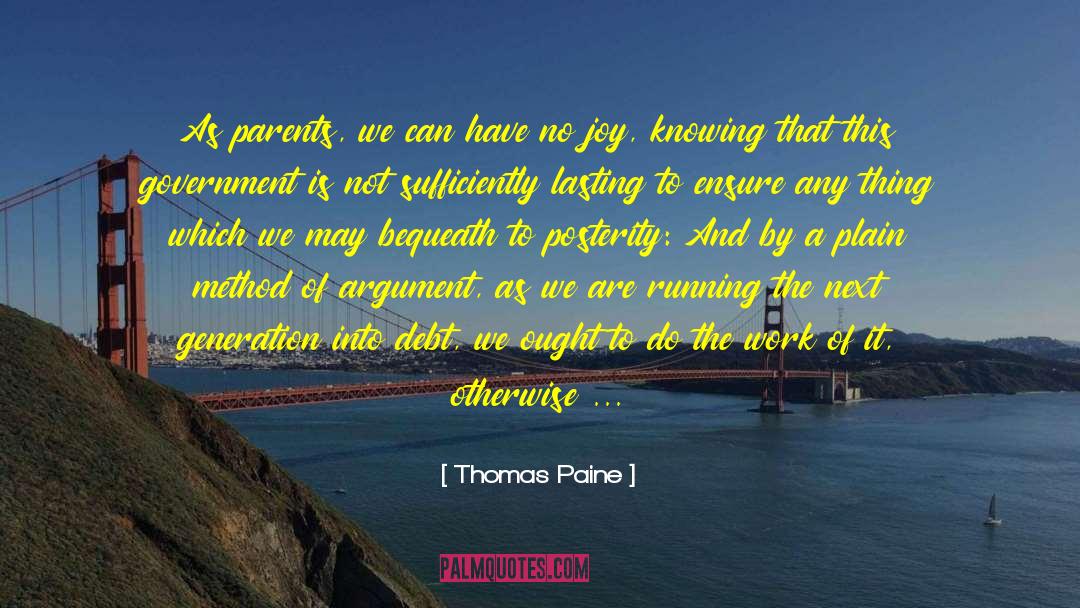 No Joy quotes by Thomas Paine