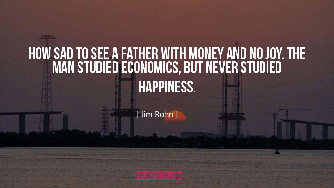 No Joy quotes by Jim Rohn