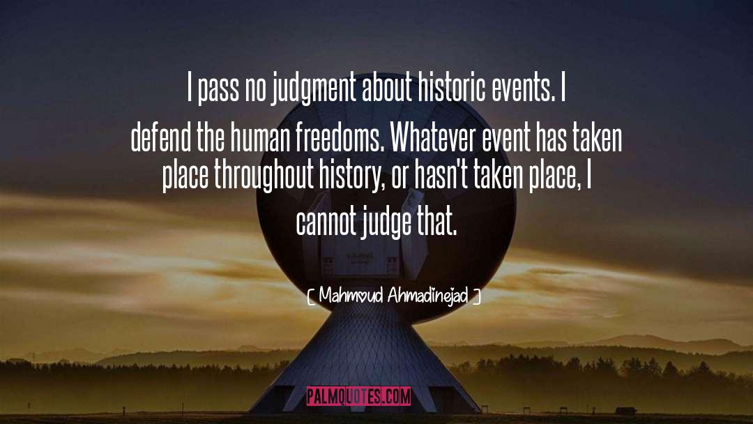 No Judgment quotes by Mahmoud Ahmadinejad
