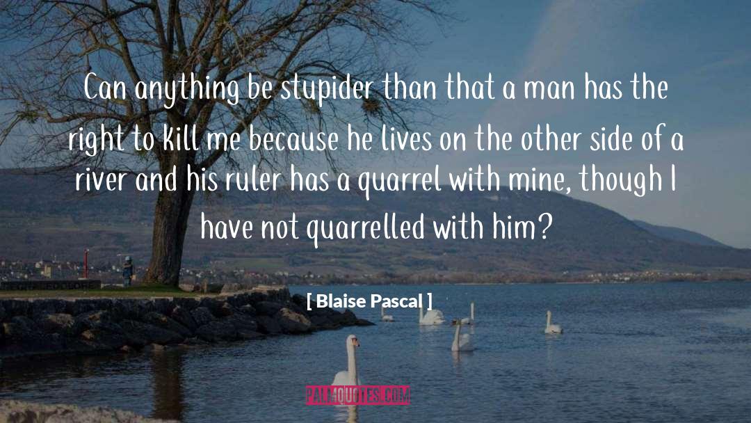 No Kill quotes by Blaise Pascal