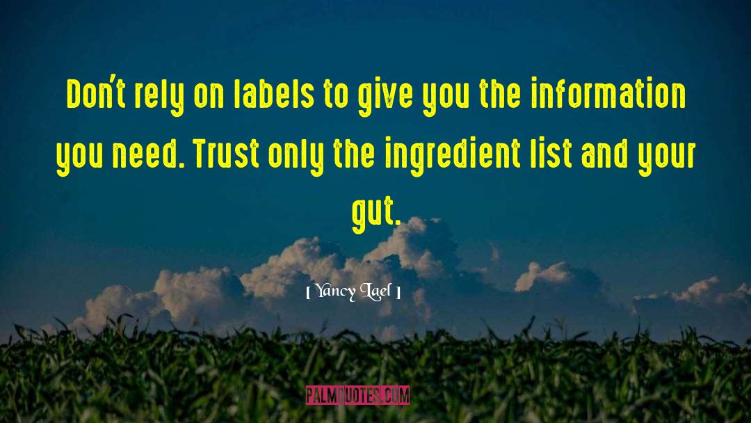 No Labels quotes by Yancy Lael