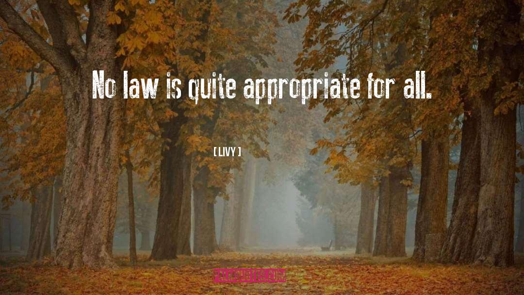 No Law quotes by Livy