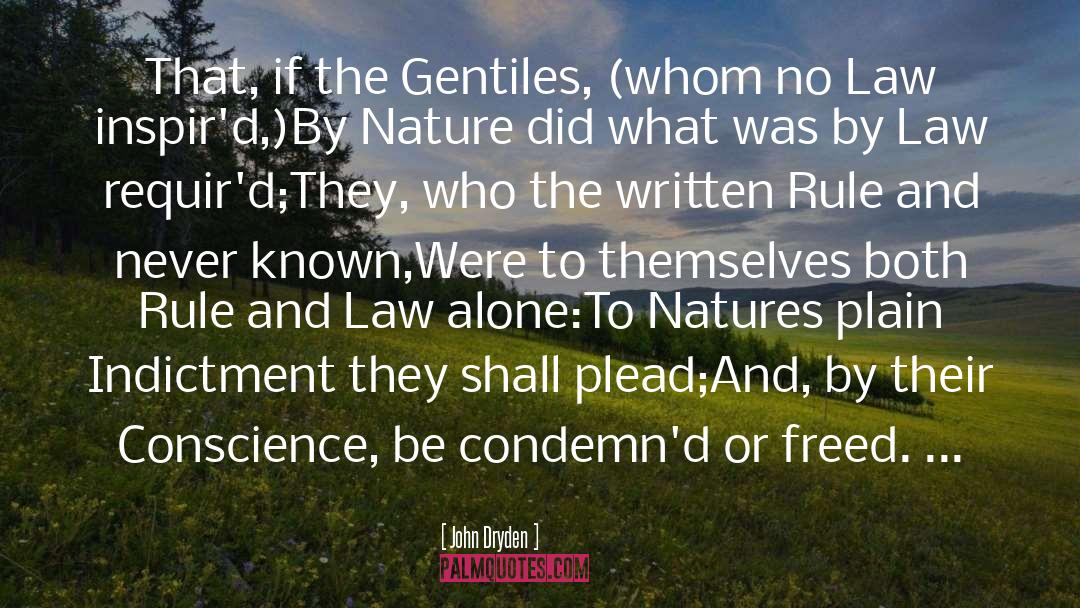 No Law quotes by John Dryden