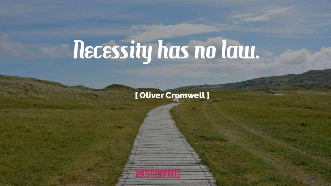 No Law quotes by Oliver Cromwell