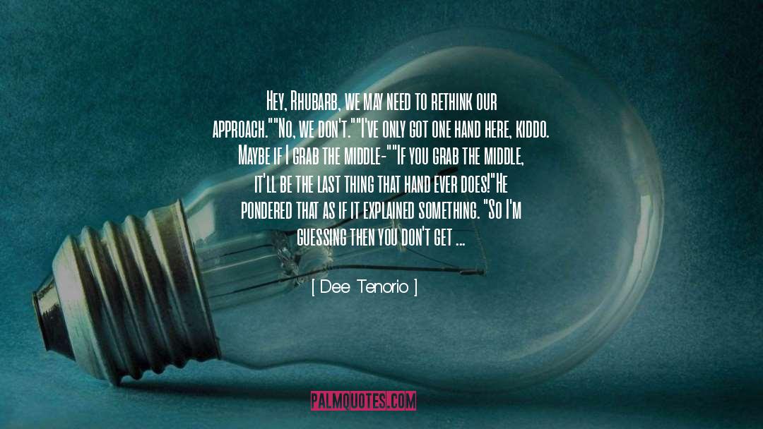 No Light quotes by Dee Tenorio