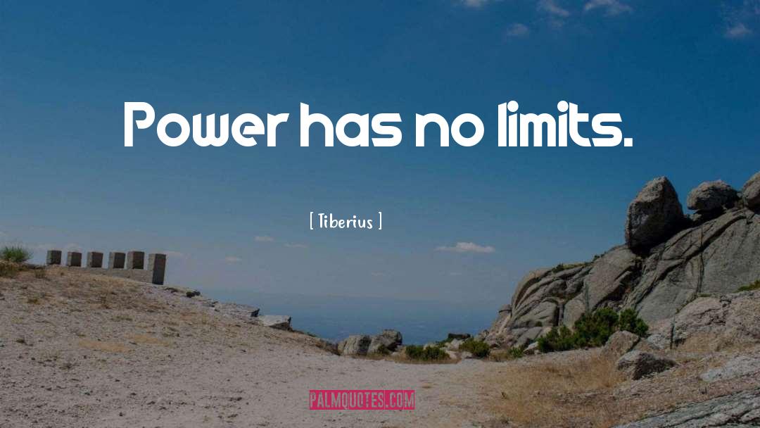 No Limits quotes by Tiberius