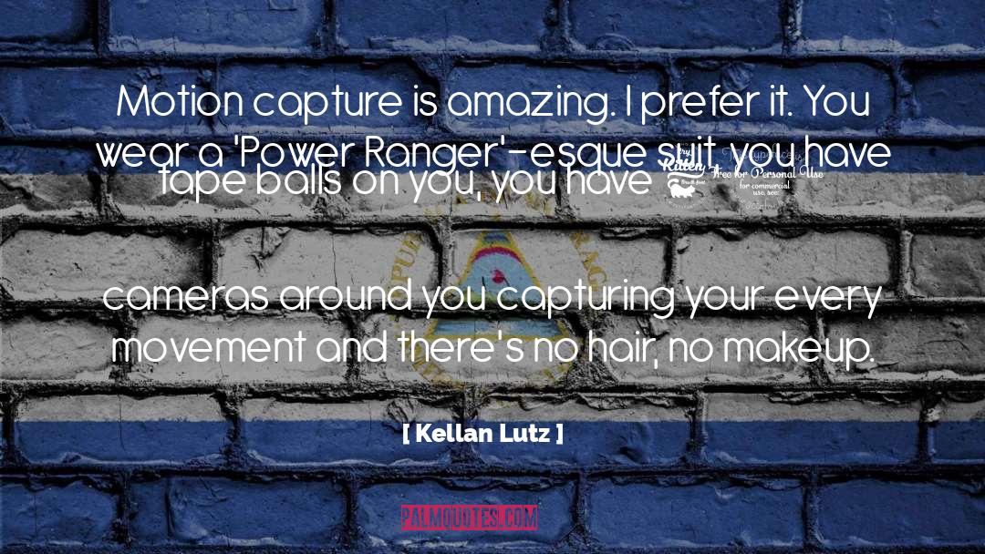 No Makeup quotes by Kellan Lutz