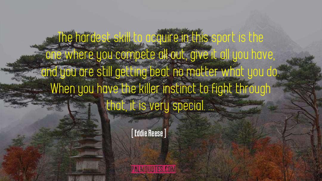 No Matter What You Do quotes by Eddie Reese