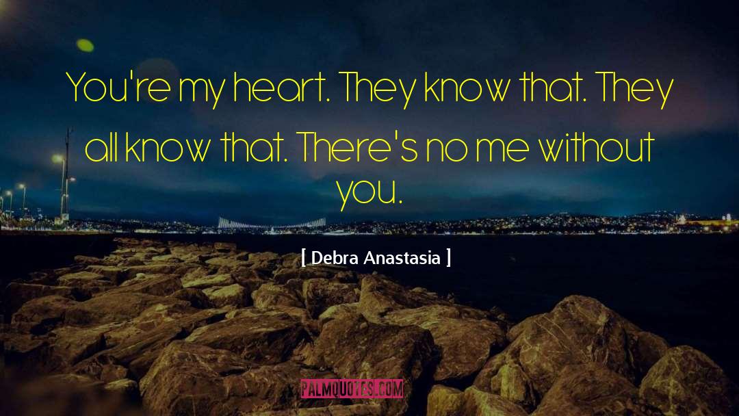 No Me Quieres quotes by Debra Anastasia