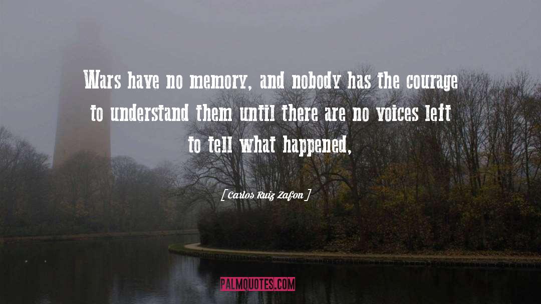 No Memory quotes by Carlos Ruiz Zafon