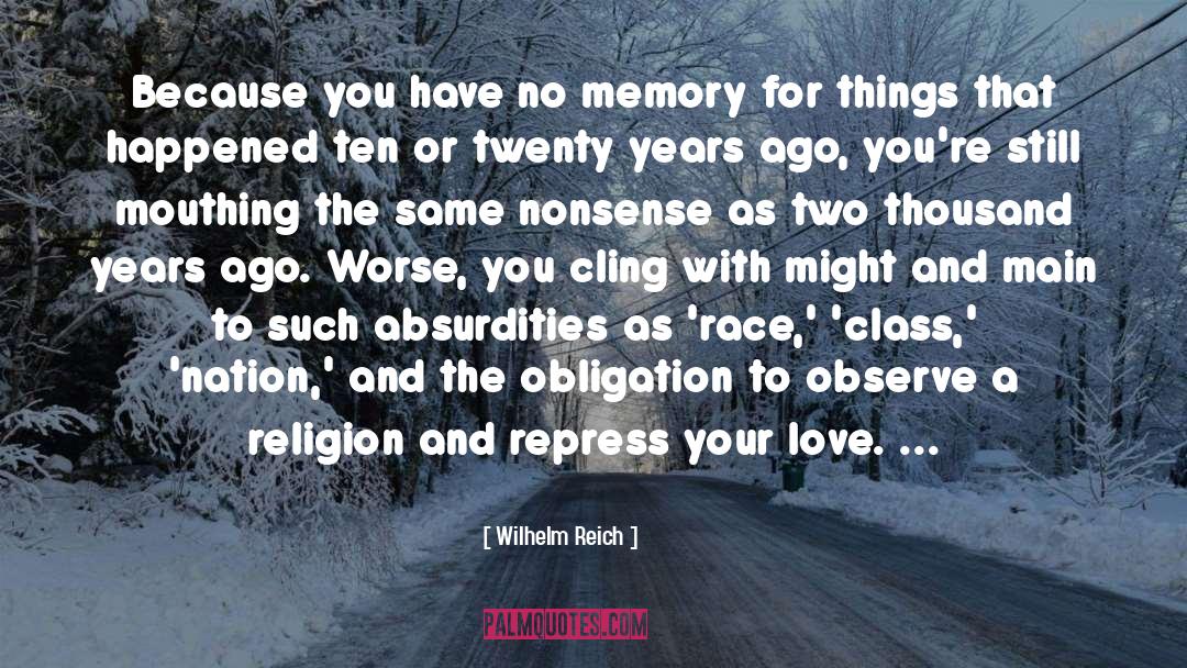 No Memory quotes by Wilhelm Reich