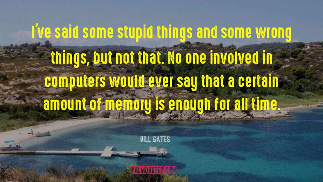 No Memory quotes by Bill Gates