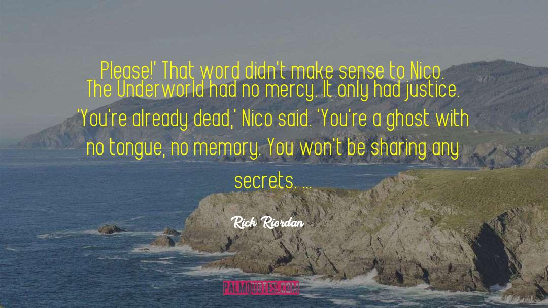 No Memory quotes by Rick Riordan