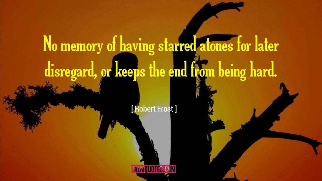 No Memory quotes by Robert Frost