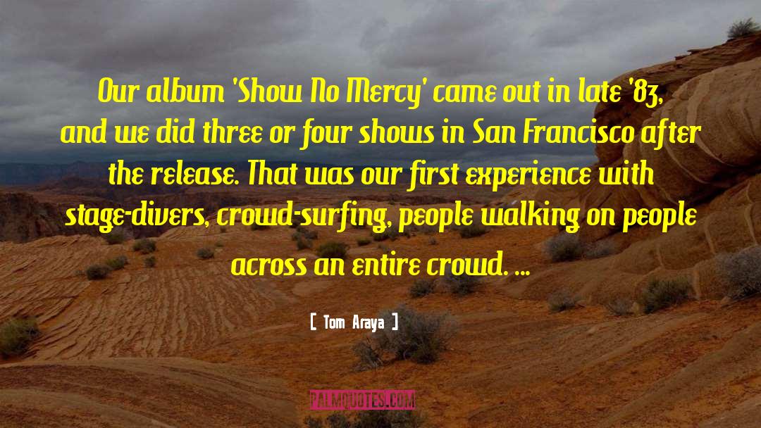 No Mercy quotes by Tom Araya