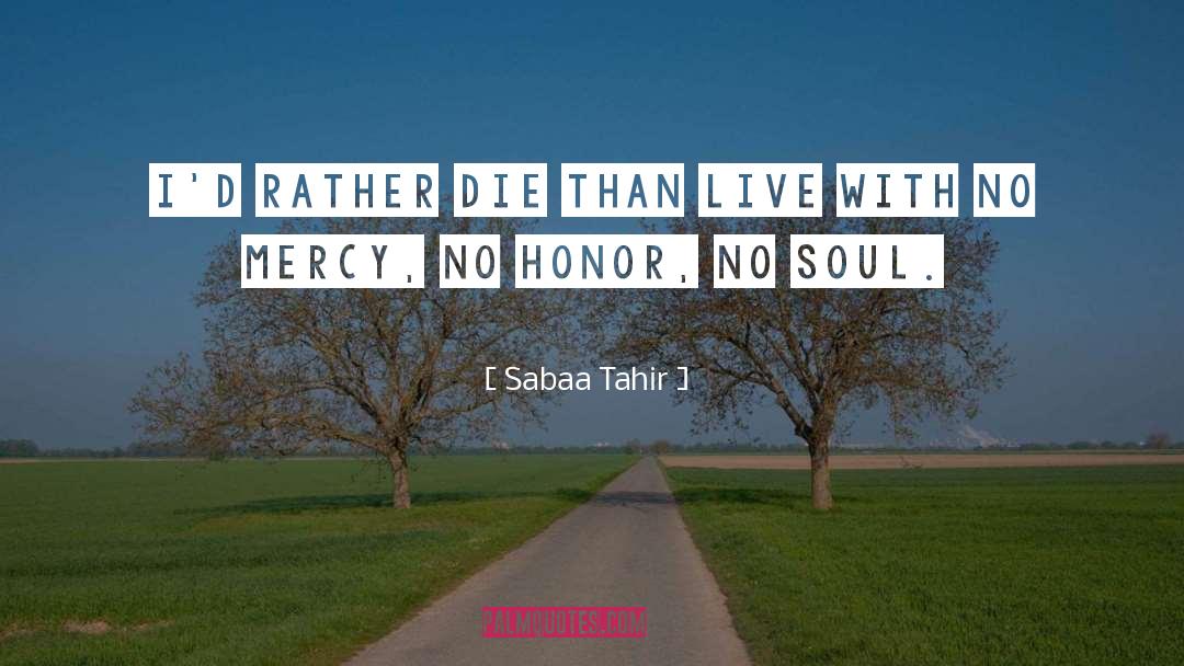 No Mercy quotes by Sabaa Tahir