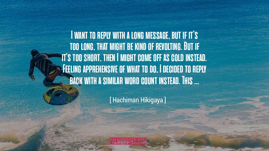 No Message Reply quotes by Hachiman Hikigaya