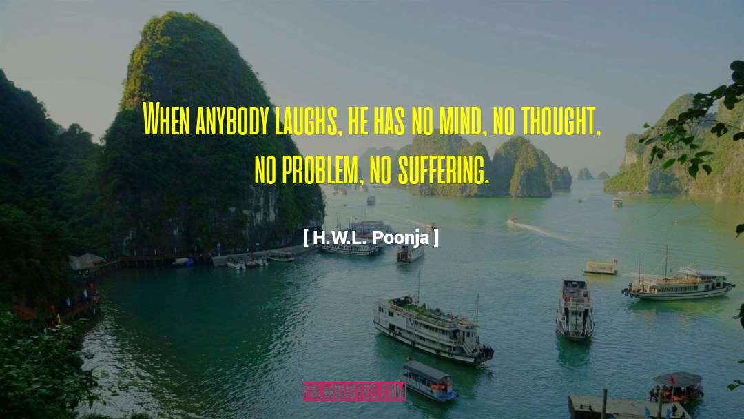 No Mind quotes by H.W.L. Poonja
