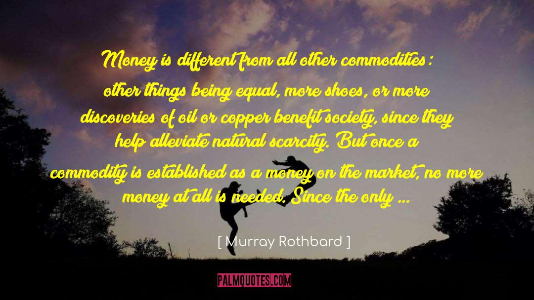 No Money No Love quotes by Murray Rothbard