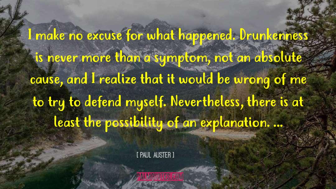 No More Excuses quotes by Paul Auster