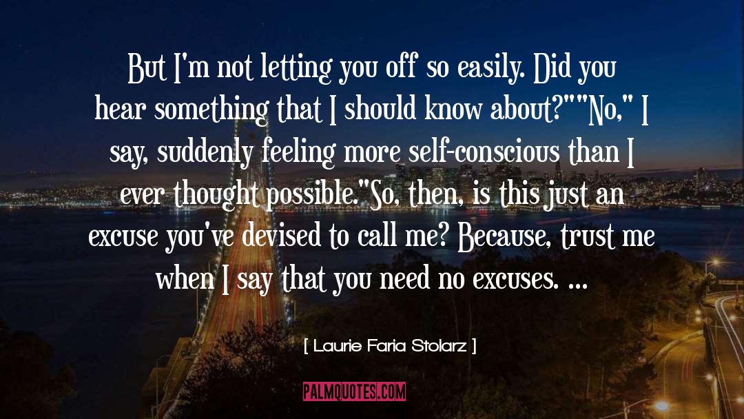 No More Excuses quotes by Laurie Faria Stolarz