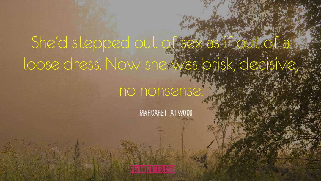 No Nonsense quotes by Margaret Atwood