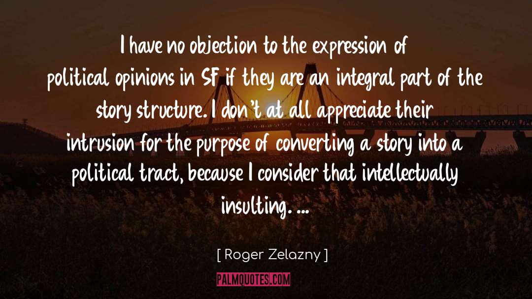 No Objection quotes by Roger Zelazny