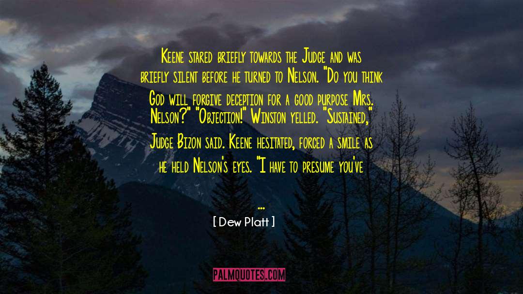 No Objection quotes by Dew Platt