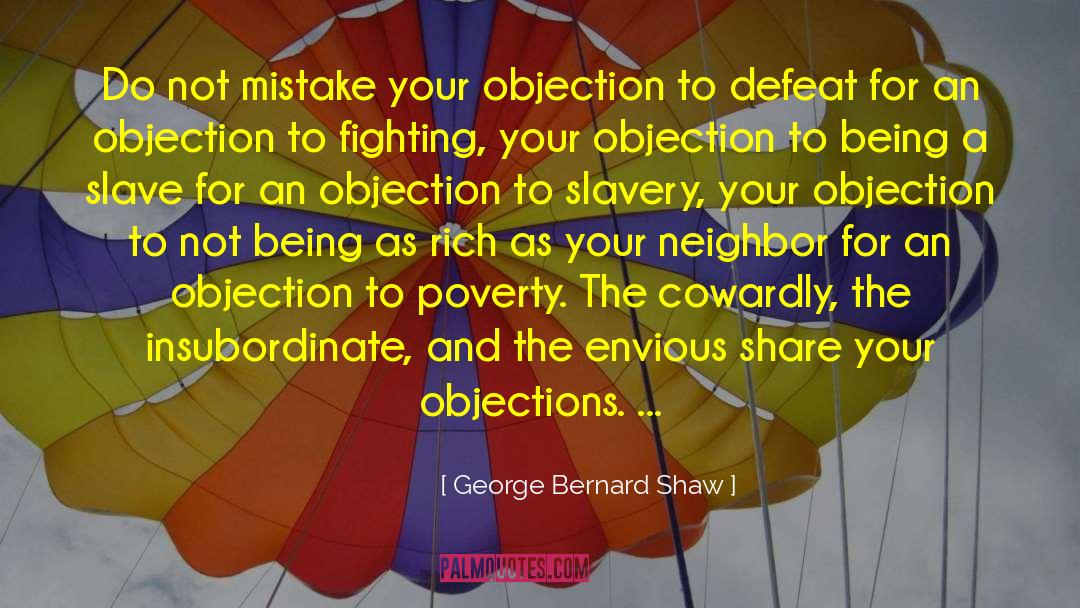No Objection quotes by George Bernard Shaw