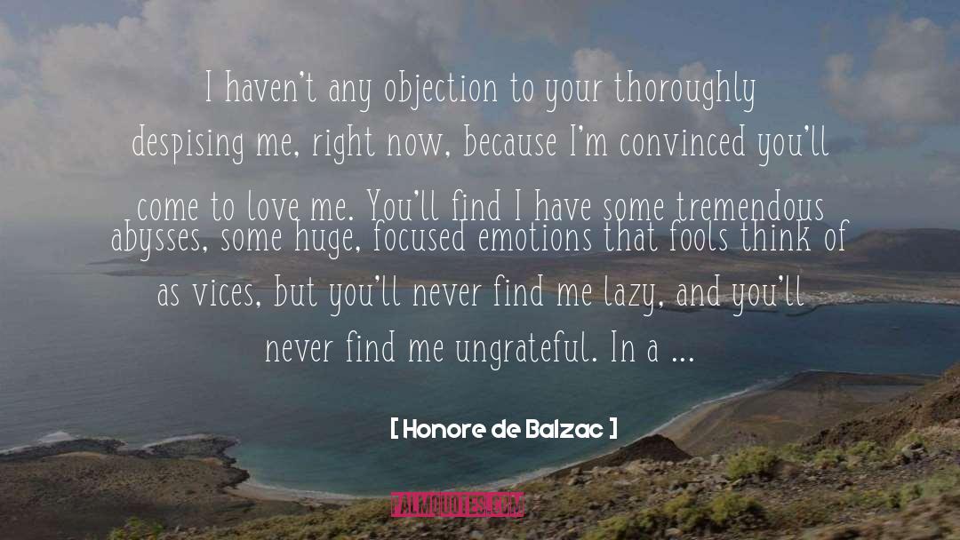 No Objection quotes by Honore De Balzac