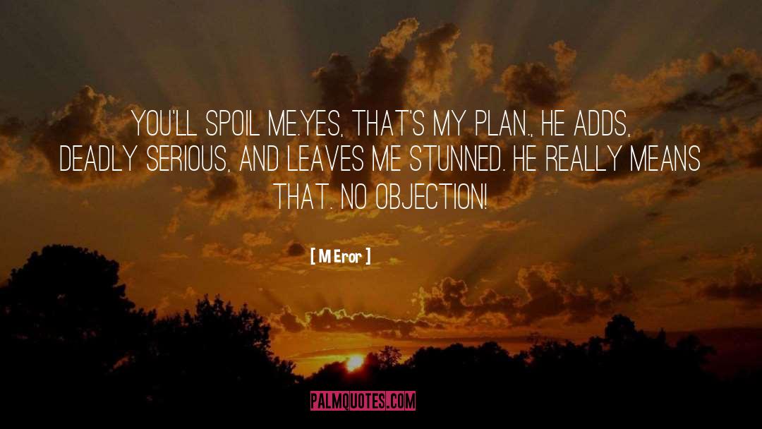 No Objection quotes by M Eror