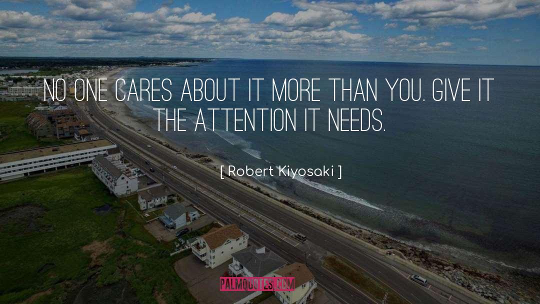 No One Cares quotes by Robert Kiyosaki