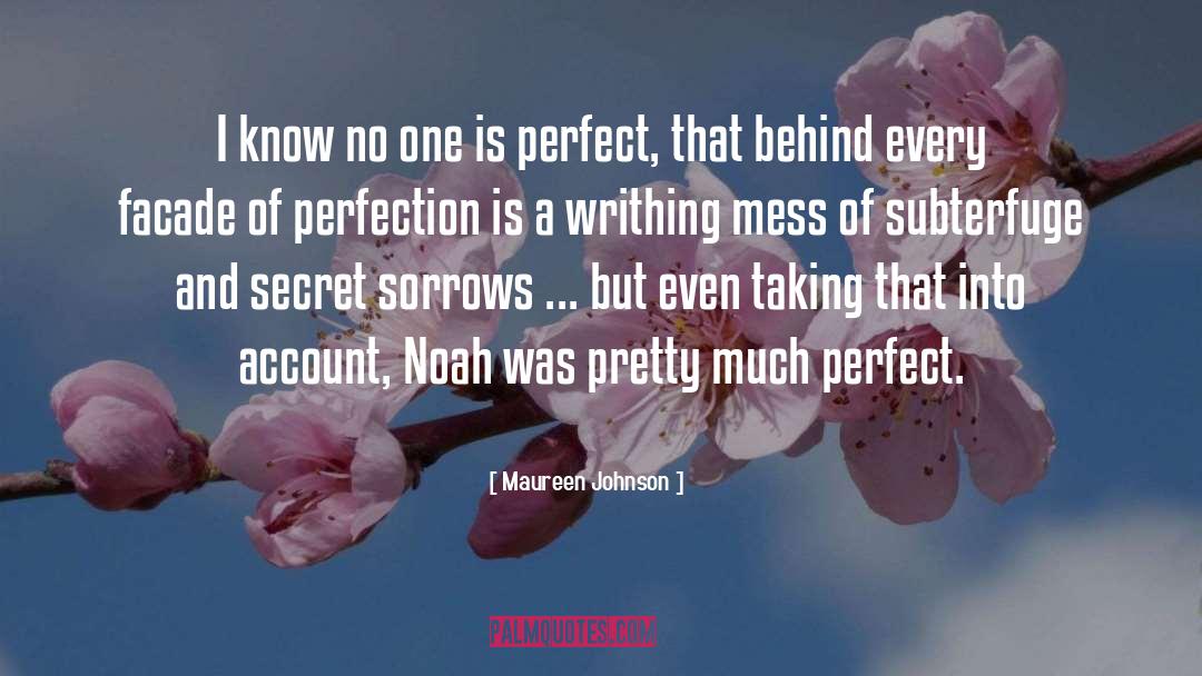 No One Is Perfect quotes by Maureen Johnson