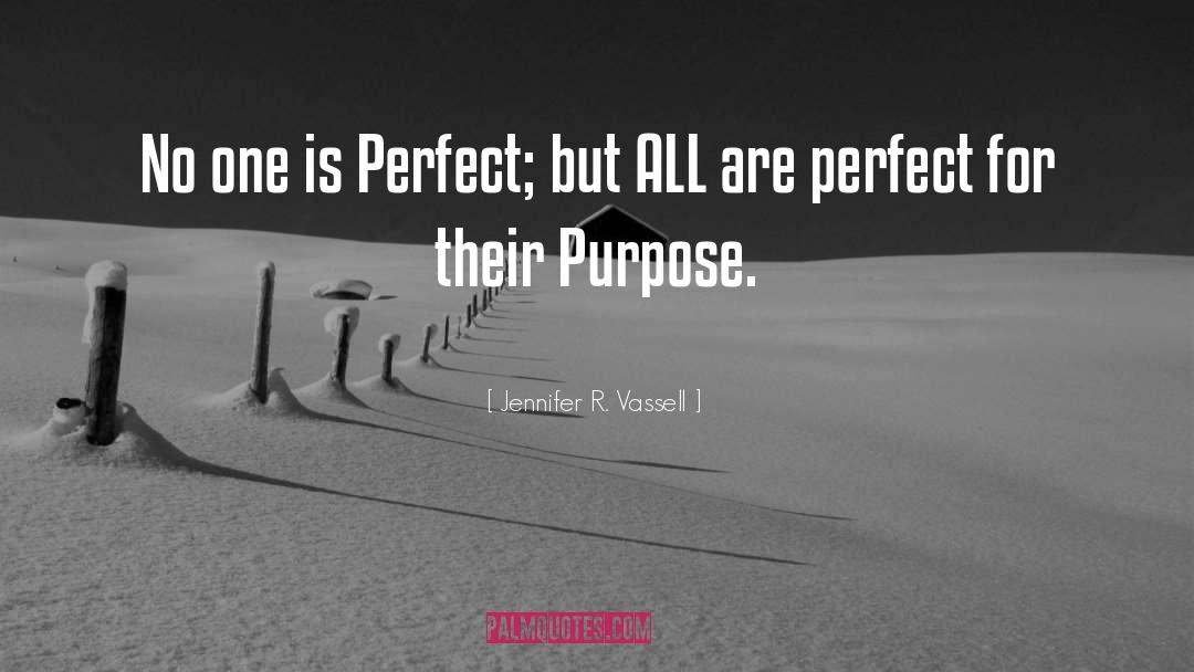 No One Is Perfect quotes by Jennifer R. Vassell