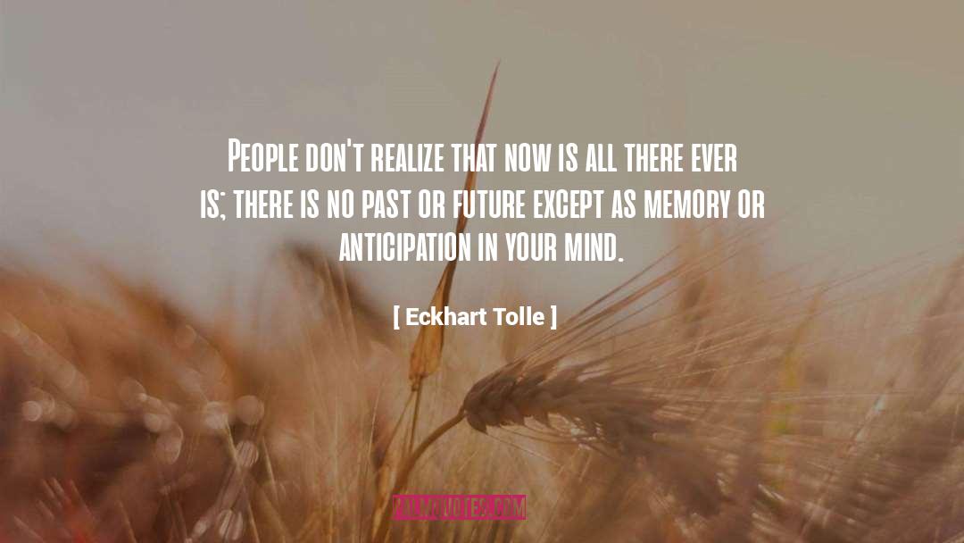 No Past quotes by Eckhart Tolle