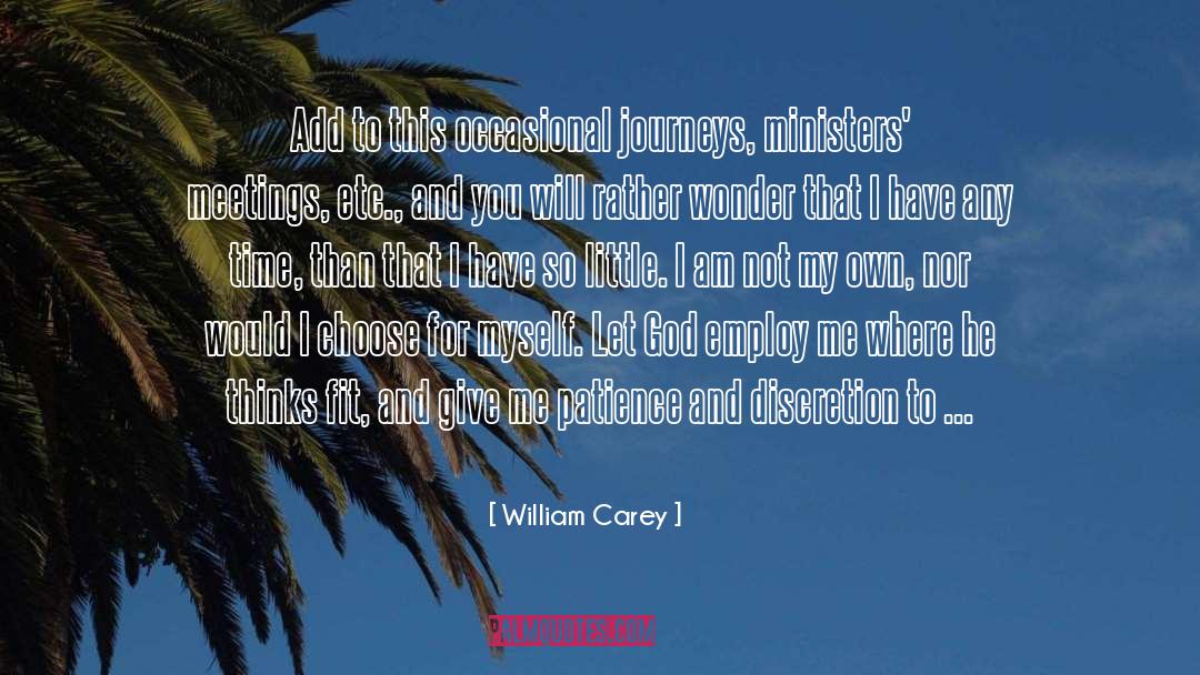 No Patience quotes by William Carey