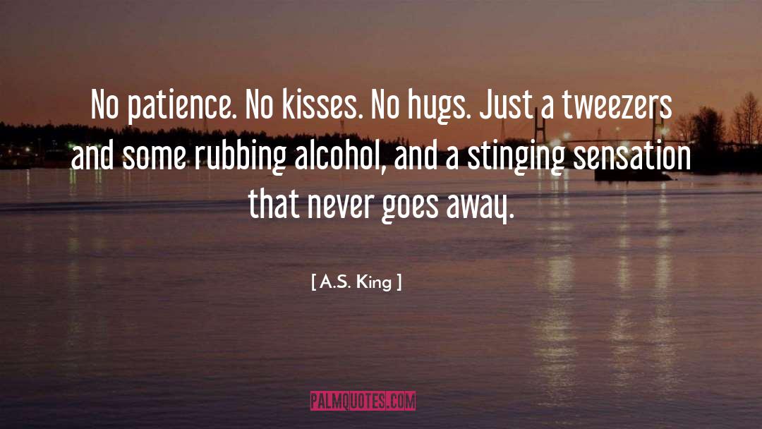 No Patience quotes by A.S. King