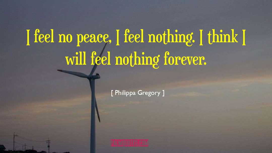 No Peace quotes by Philippa Gregory